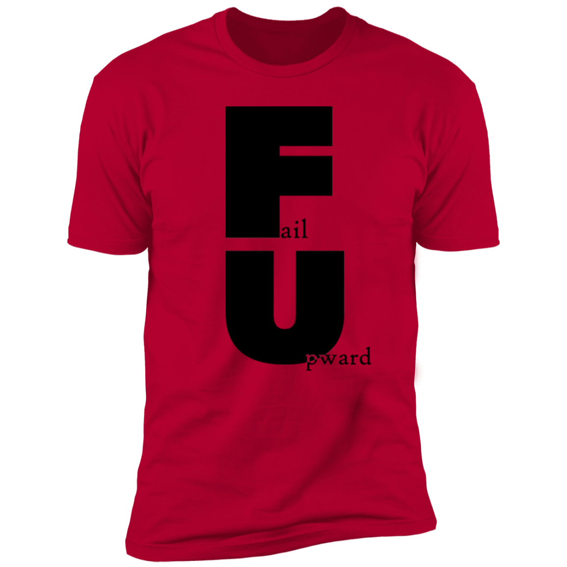 Fail Upward - Premium Unisex Cotton Jersey Tee - Red / X-Small - Fail Upward