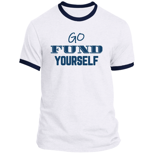 LIMITED TIME! - Go Fund Yourself - Ringer Tee - Blue Text