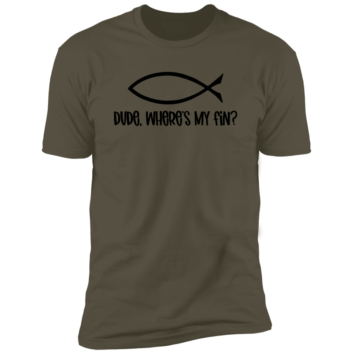 Dude, Where's My Fin? - Premium Unisex Cotton Jersey Tee - Military Green / X-Small - Fail Upward