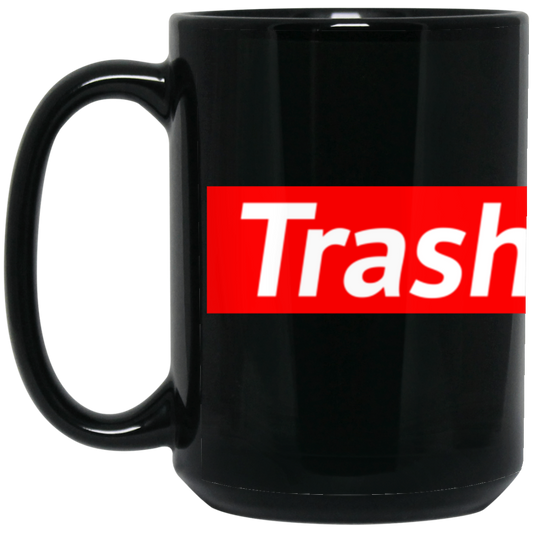 "Trash" - 15oz Black Mug