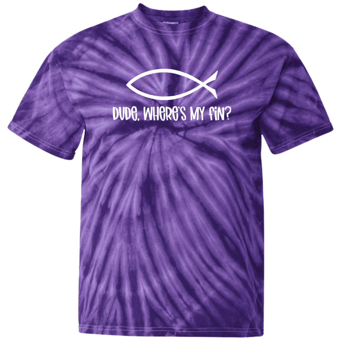 Dude, Where's My Fin? - 100% Cotton Tie Dye T-Shirt