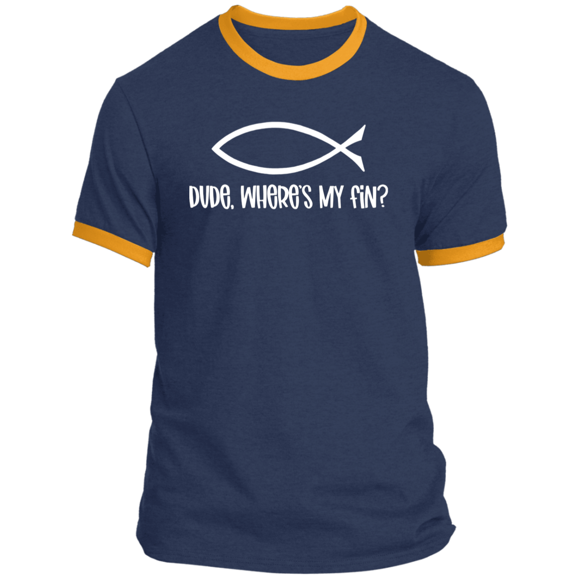 LIMITED TIME! - Dude, Where's My Fin? - Ringer Tee: White Text