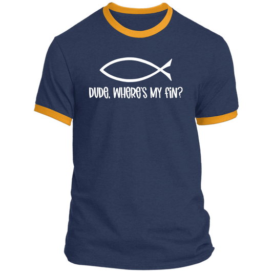 LIMITED TIME! - Dude, Where's My Fin? - Ringer Tee: White Text