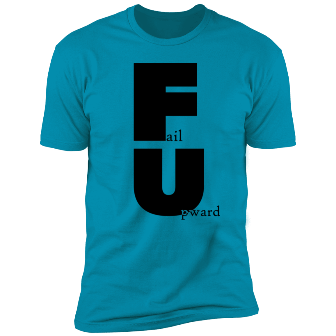 Fail Upward - Premium Unisex Cotton Jersey Tee - Turquoise / X-Small - Fail Upward