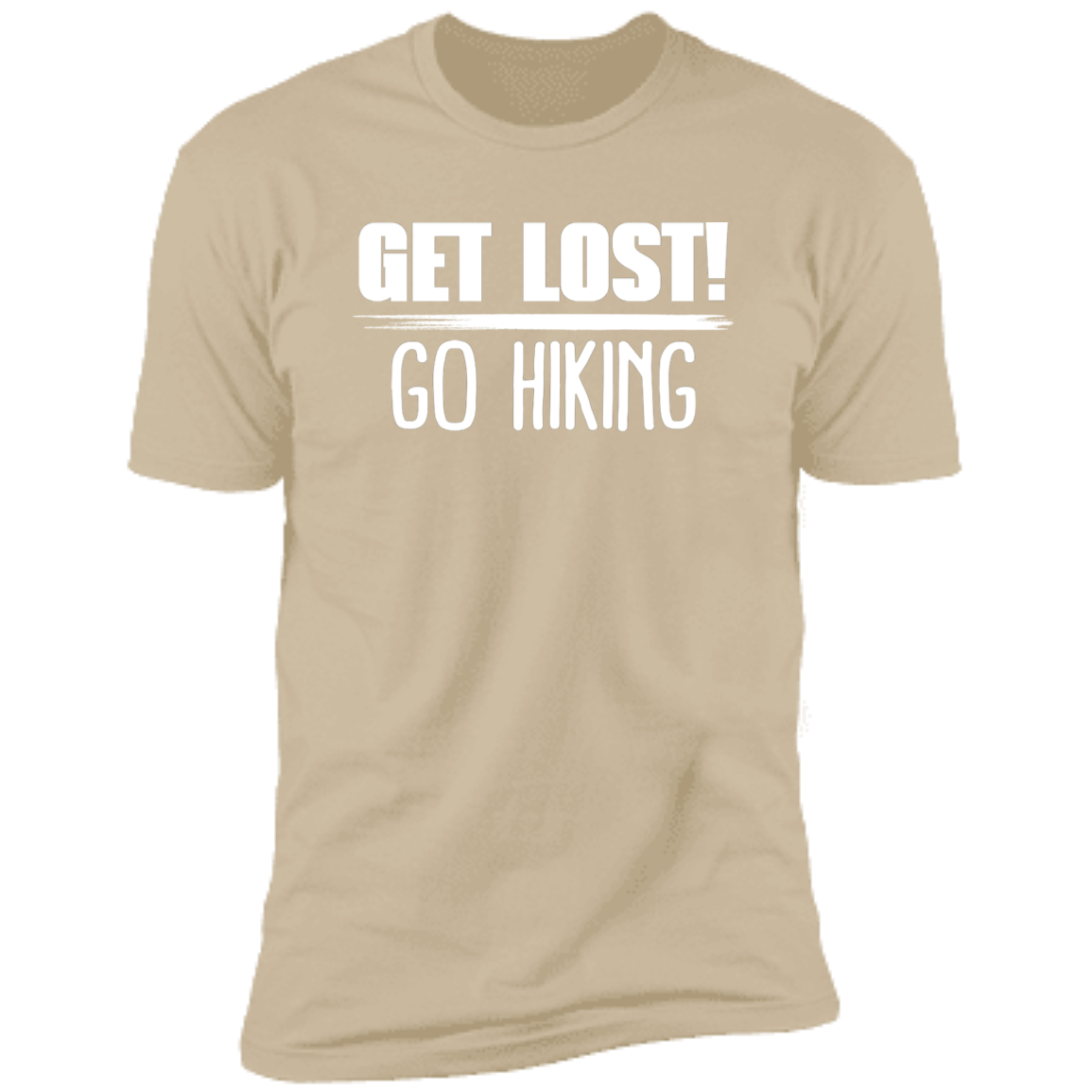 Get Lost Go Hiking - Premium Unisex Cotton Jersey Tee: White Text Edition - Sand / X-Small - Fail Upward