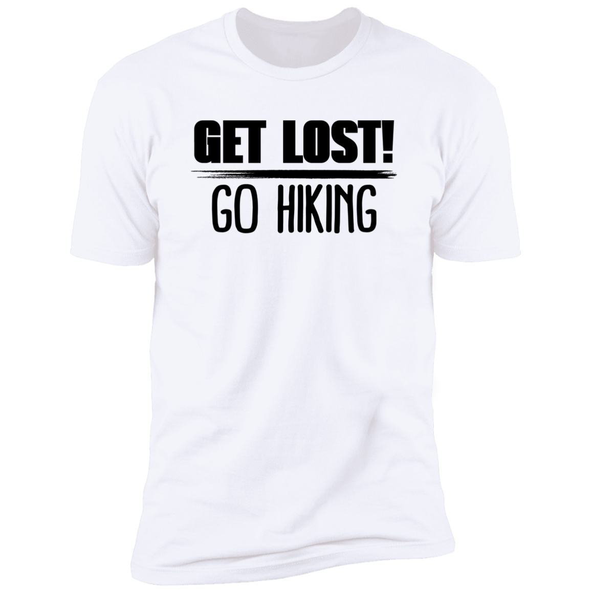 Get Lost Go Hiking - Premium Unisex Cotton Jersey Tee - White / X-Small - Fail Upward