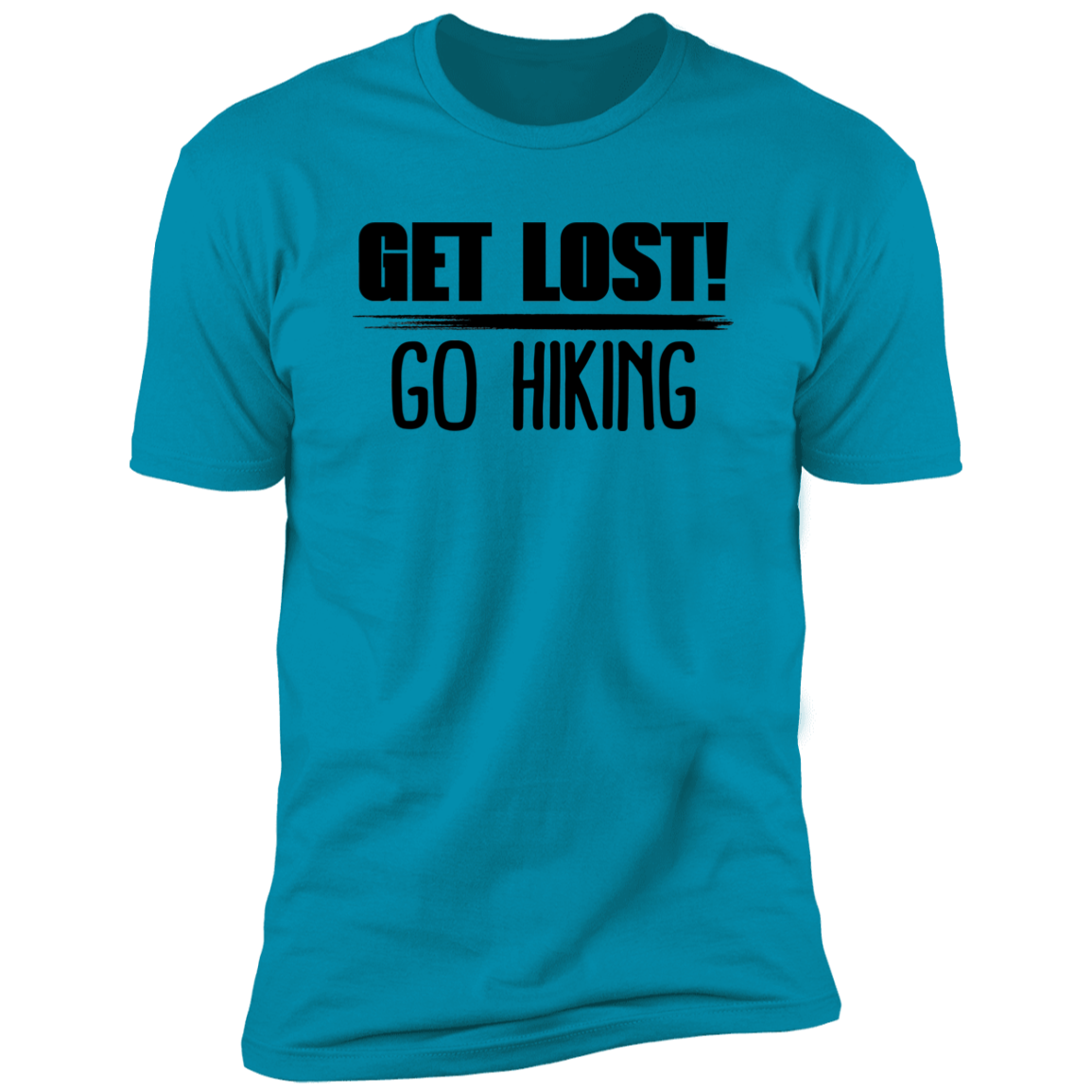 Get Lost Go Hiking - Premium Unisex Cotton Jersey Tee - Turquoise / X-Small - Fail Upward