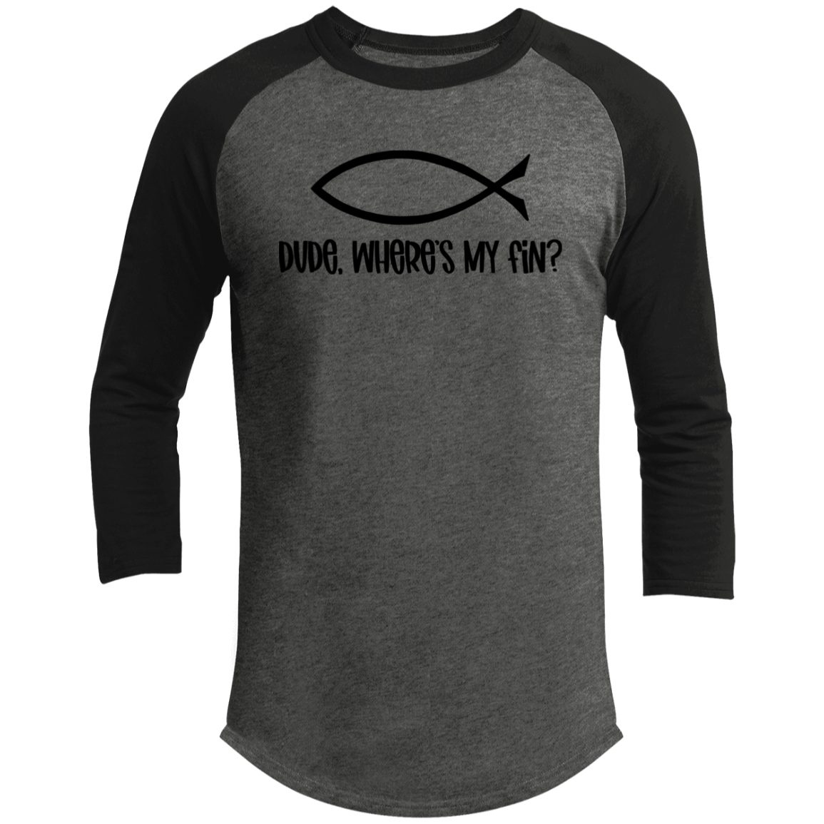 LIMITED TIME! - Dude, Where's My Fin? - Raglan Shirt