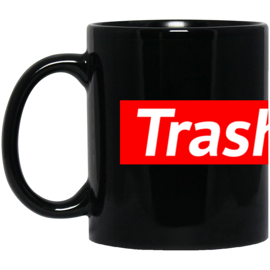 "Trash" 11oz Black Mug