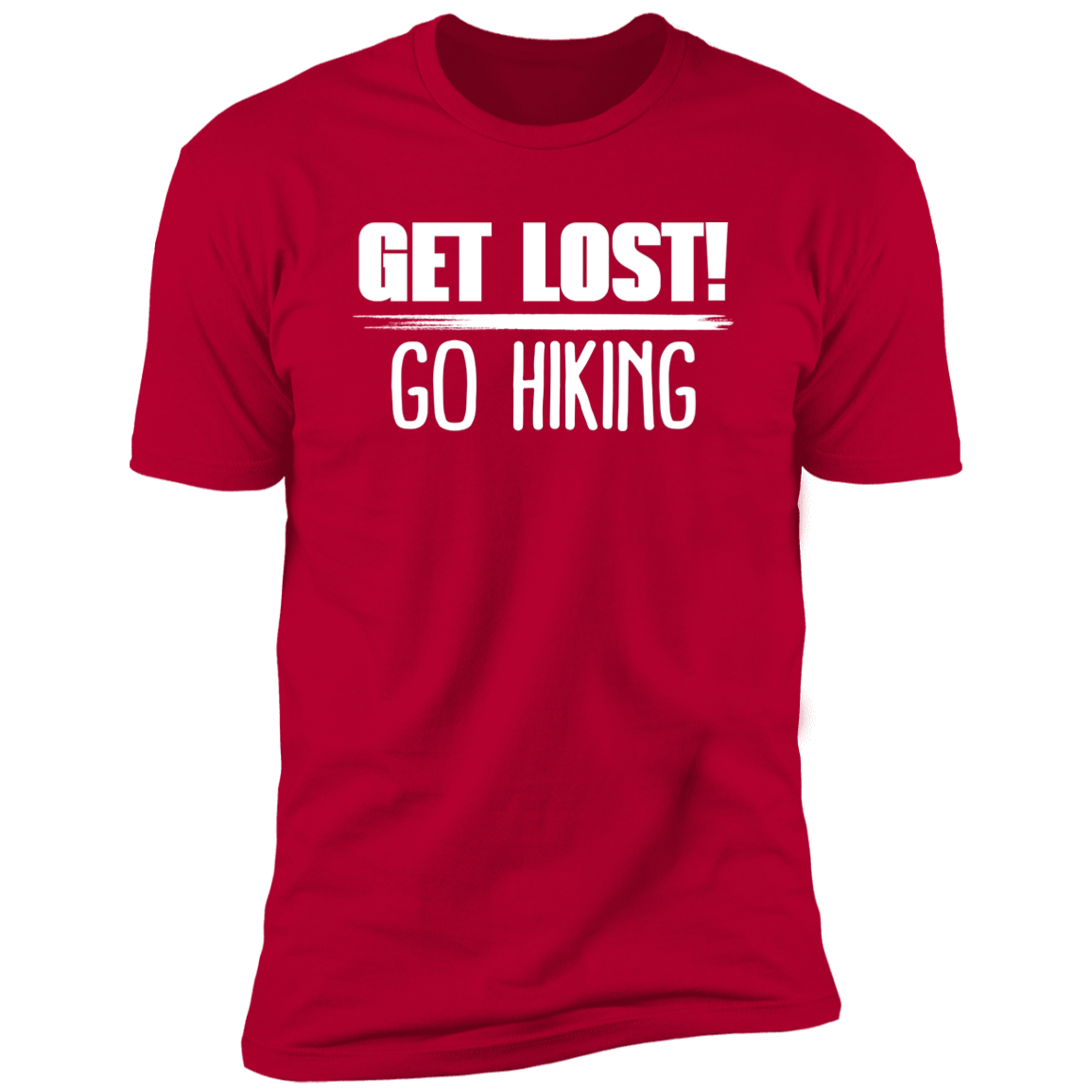 Get Lost Go Hiking - Premium Unisex Cotton Jersey Tee: White Text Edition - Red / X-Small - Fail Upward