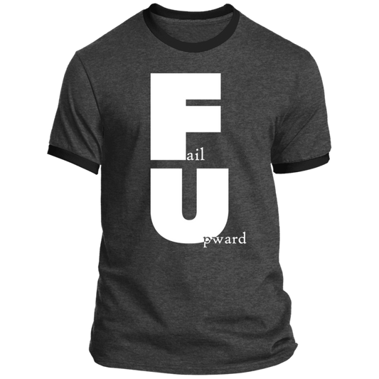 LIMITED TIME! - Fail Upward - Ringer Tee: White Text Edition