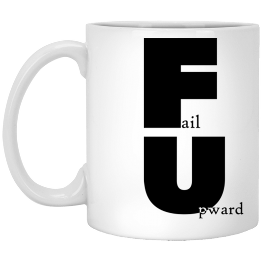 Fail Upward - White Mug