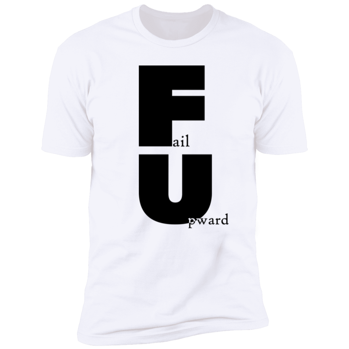 Fail Upward - Premium Unisex Cotton Jersey Tee - White / X-Small - Fail Upward