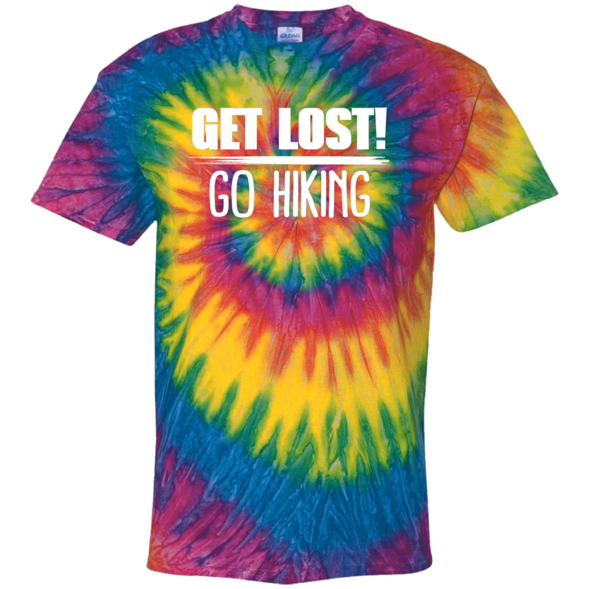 Get Lost Go Hiking - 100% Cotton Tie Dye T-Shirt