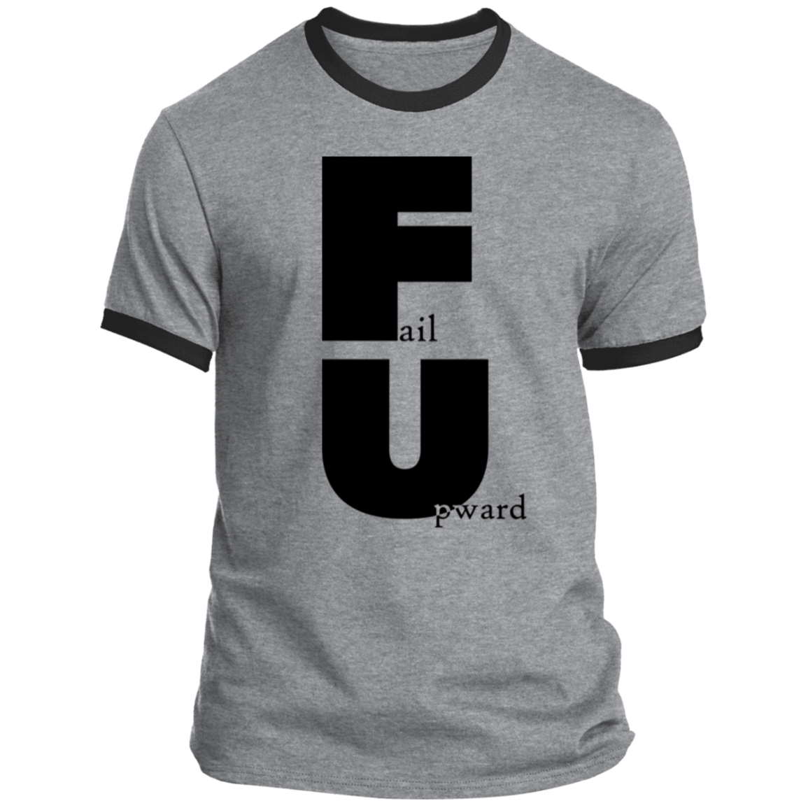 LIMITED TIME! - Fail Upward - Ringer Tee