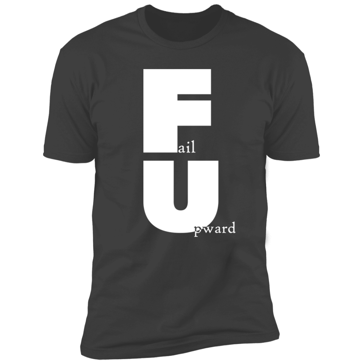 Fail Upward - Premium Unisex Cotton Jersey Tee: White Text Edition - Heavy Metal / X-Small - Fail Upward