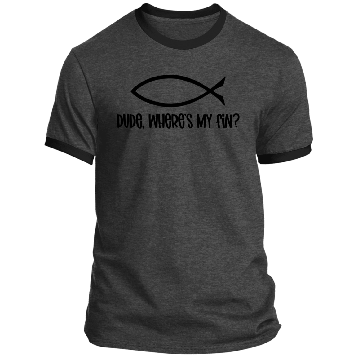 LIMITED TIME! - Dude, Where's My Fin? - Ringer Tee