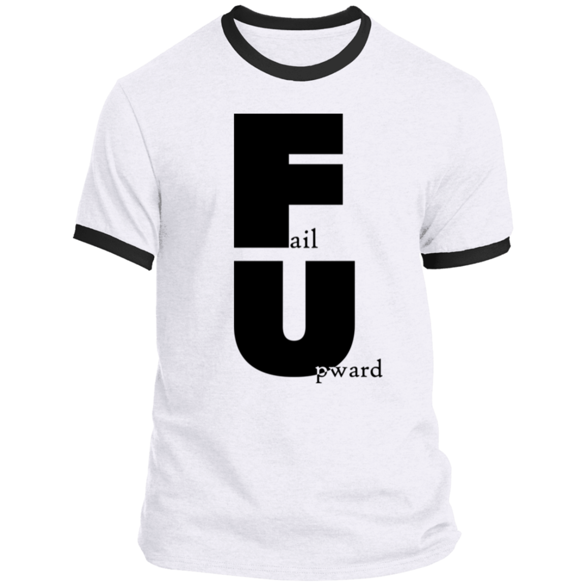 LIMITED TIME! - Fail Upward - Ringer Tee