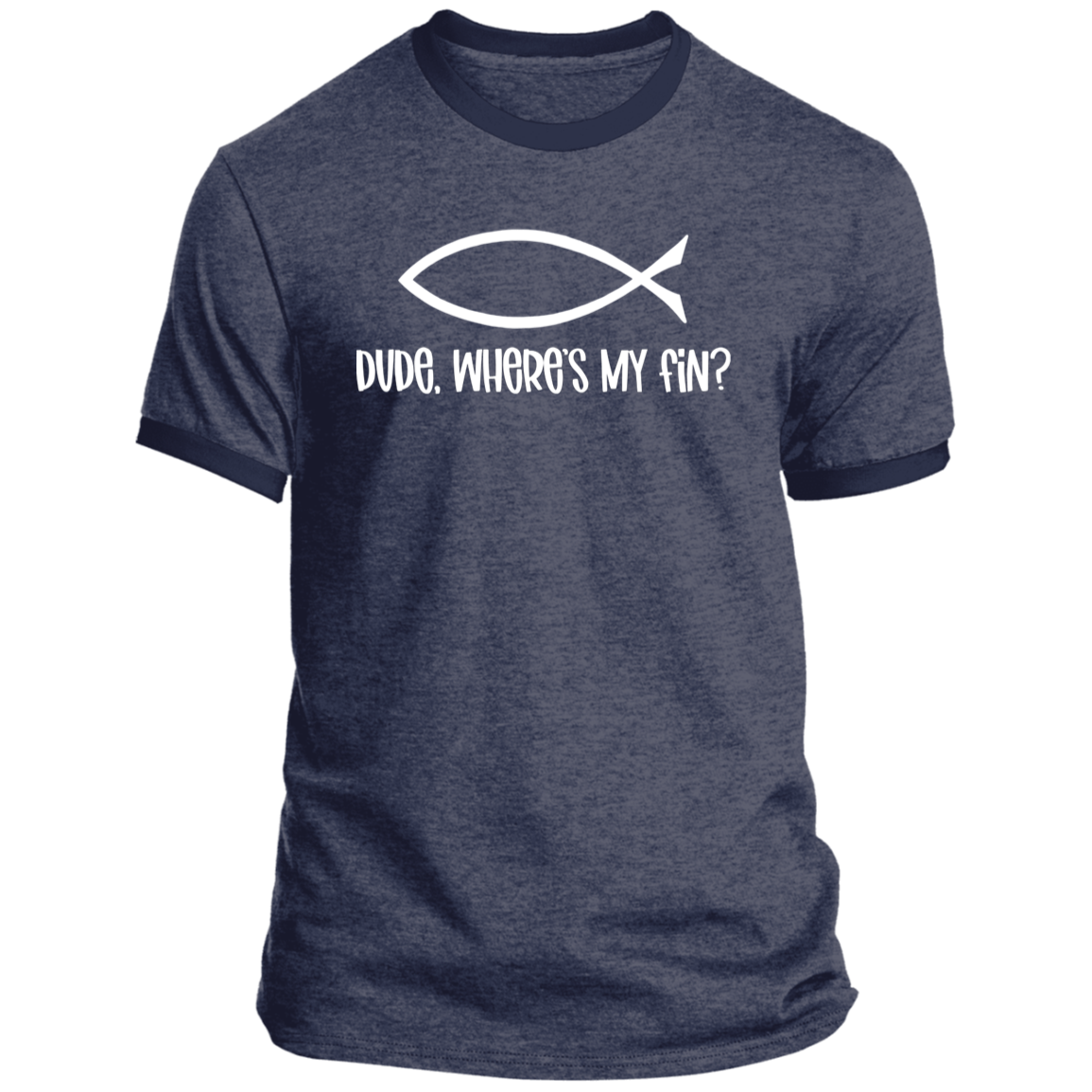 LIMITED TIME! - Dude, Where's My Fin? - Ringer Tee: White Text