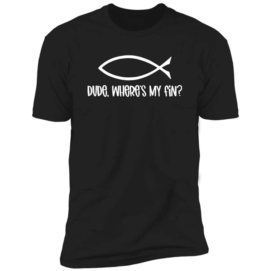 Dude, Where's My Fin? - Premium Unisex Cotton Jersey Tee: White Text Edition - Black / X-Small - Fail Upward