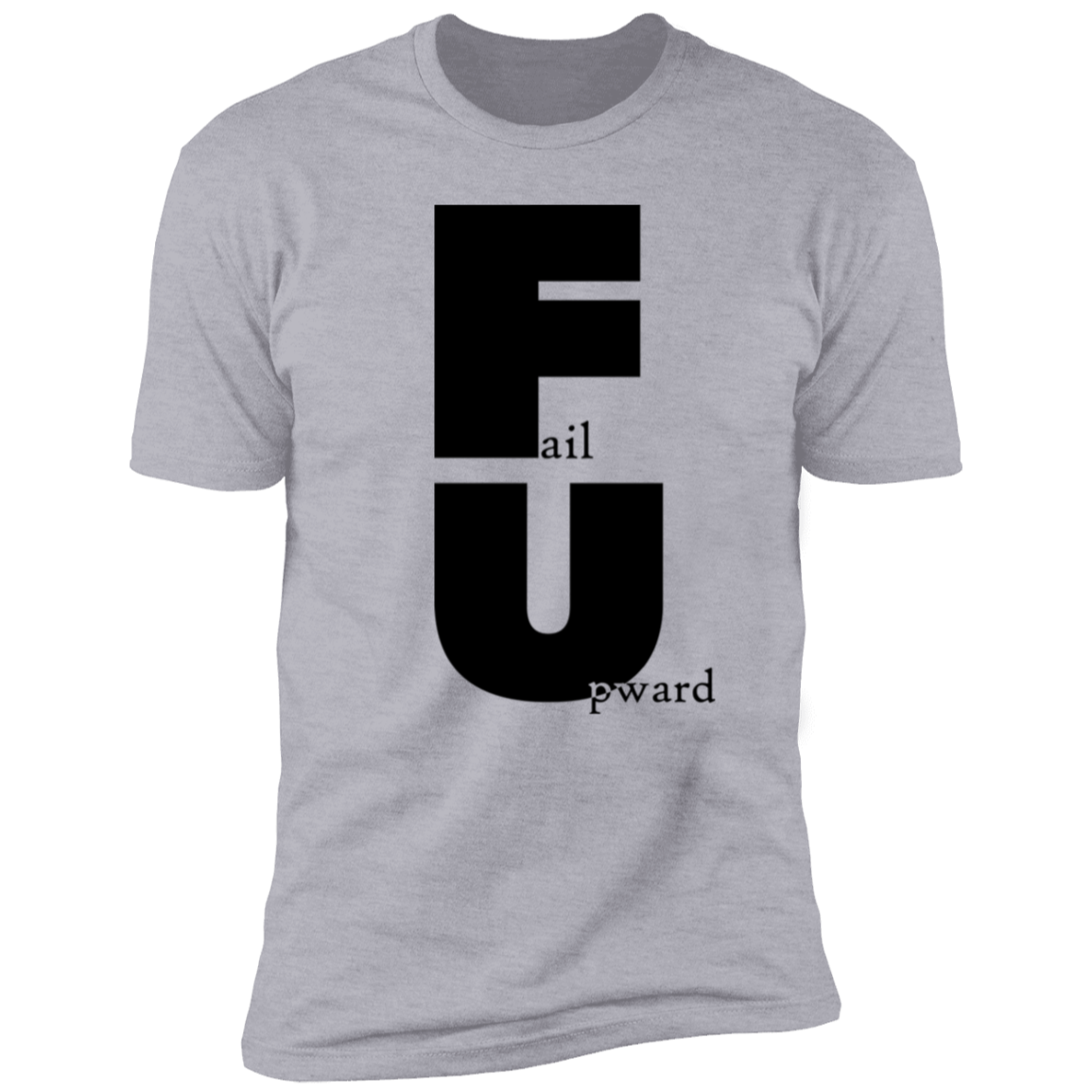 Fail Upward - Premium Unisex Cotton Jersey Tee - Heather Grey / X-Small - Fail Upward