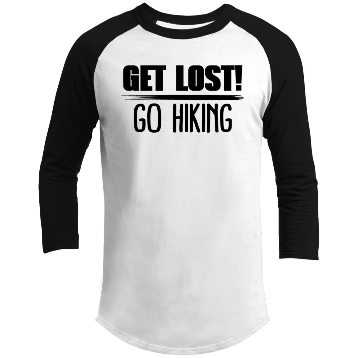 LIMITED TIME! Get Lost Go Hiking - Raglan Shirt