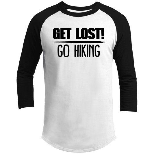 LIMITED TIME! Get Lost Go Hiking - Raglan Shirt