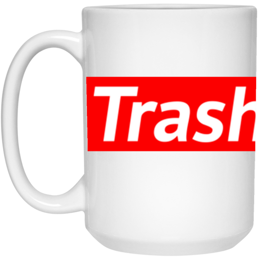 "Trash" - 15oz White Mug